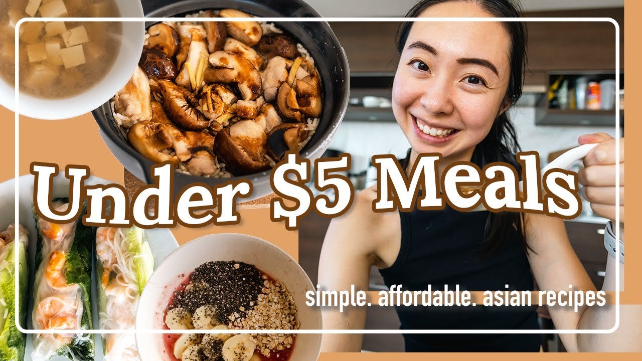 Budget Asian Meals: How to Cook Delicious Full Meals for Under $5